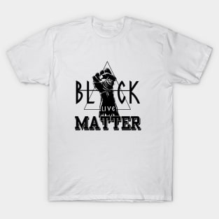 black live matter T-Shirt